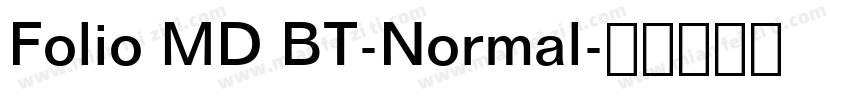 Folio MD BT-Normal字体转换